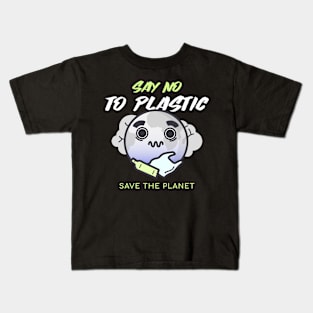 Say no to Plastic, save the planet Kids T-Shirt